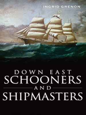 cover image of Down East Schooners and Shipmasters